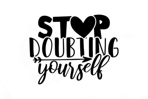 Stop Doubting Yourself Decal Sticker Laptop Car Anywhere Etsy