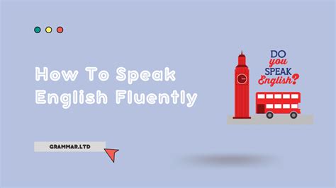 How To Speak English Fluently 12 Practical Tips