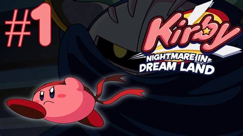Lets Play Kirby Nightmare In Dreamland Part 1 Youtube