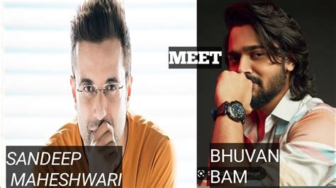 Sandeep Maheshwari Meet Bhuvan Bam Emotional Seen Bbkivines Sandeepseminars Youtube