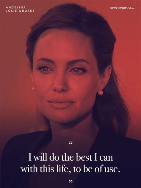These 25 Quotes By Angelina Jolie Are Proof That Having A Pure Soul Is