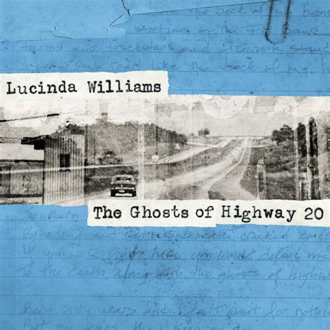 Lucinda Williams The Ghosts Of Highway 20 Album Review The Fire Note