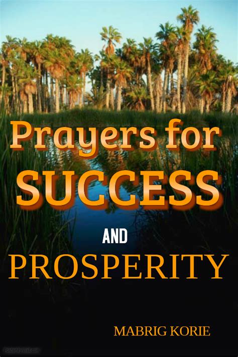 Also, don't apologize for your success and your abundance. Smashwords - Prayer for Success and Prosperity - a book by ...