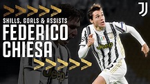 🇮🇹 🖌 The Best of Federico Chiesa | Every Goal, Skill & Assists ...