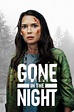 Gone in the Night (2022) - Posters — The Movie Database (TMDB)
