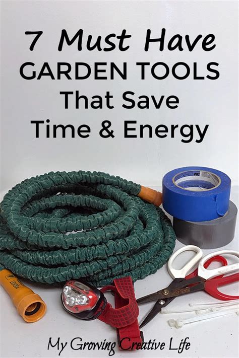 7 Must Have Garden Tools That Save Time And Energy My Growing