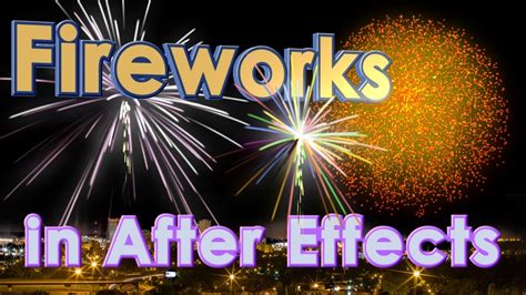 Creating Fireworks with After Effects - YouTube