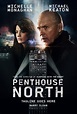 Penthouse North (2013) | Michael keaton, Full movies online free, In ...