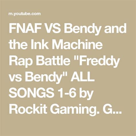 fnaf vs bendy and the ink machine rap battle freddy vs bendy all songs 1 6 by rockit gaming