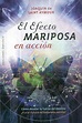 Libro El Efecto Mariposa en Accion, Joaquin De Saint-Aymour, ISBN ...