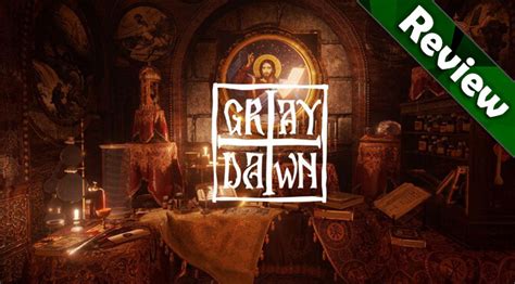 Gray Dawn Review