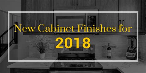 These dates may be modified as official changes are announced, so please check back regularly for updates. Cabinet Finishes - New for 2018 | Superior Cabinets