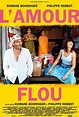 L'amour flou (2018) | Film, Trailer, Kritik