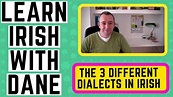 Irish Language Dialects Explained - Learn Irish. - YouTube