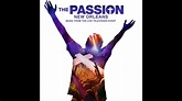 When Love Takes Over From “The Passion New Orleans” Television ...
