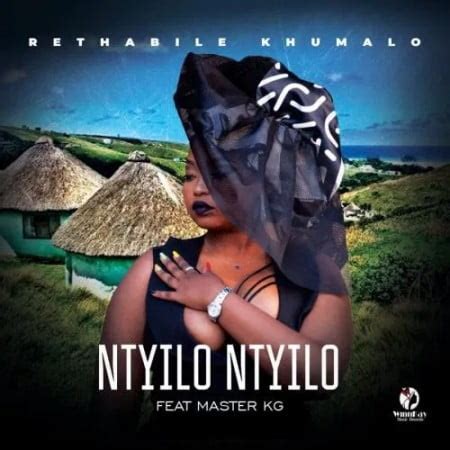 Open mic productions released this new project from master kg which he titles skeleton move. DOWNLOAD Rethabile Khumalo - Ntyilo Ntyilo Ft. Master KG ...