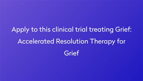 Accelerated Resolution Therapy for Grief Clinical Trial 2024 | Power