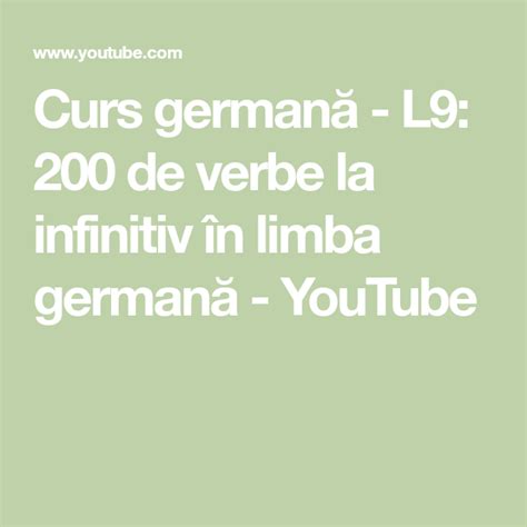 Curs Germană L9 200 De Verbe La Infinitiv în Limba Germană Youtube