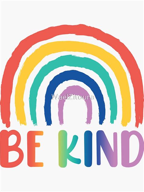 Be Kind Choose Kindness Choose Kind Be Kind Rainbow Sticker For