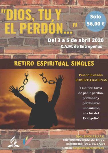 Retiro Espiritual Singles De Abril Dios Tu Y El Perdón