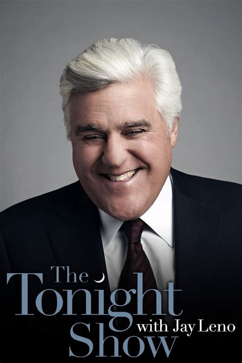 The Tonight Show With Jay Leno Tv Series Posters The Movie Database Tmdb