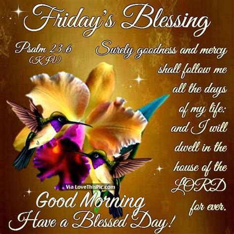 Fridays Blessing Good Morning Have A Blessed Day