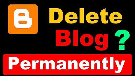 How To Delete Blogger Account Blogger Website Delete Permanently Youtube