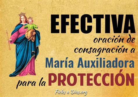 Efectiva Oración De Protección A María Auxiliadora Mediante La