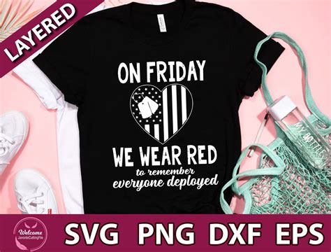 On Friday We Wear Red To Remember Everyone Deployed Svg On Etsy
