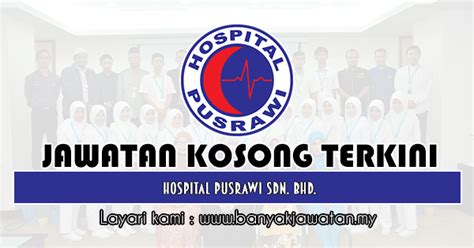 Hospital pusrawi sdn bhd is a hospital & health care company based out of 149 jalan tun razak, kuala lumpur, federal territory of kuala lumpur, malaysia. Pin on Jawatan Kosong Terkini