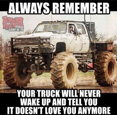 Pin By Bree On Breakup Truck Quotes Truck Memes Trucking Humor