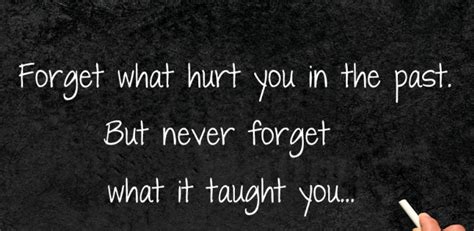 Forget What Hurt You In The Past