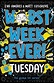 Worst Week Ever! Tuesday | Book by Eva Amores, Matt Cosgrove | Official ...