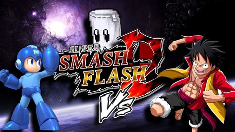 Luffy Vs Megamansupuer Smash Flash 2 Youtube
