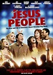 Jesus People: The Movie (2009) - IMDb