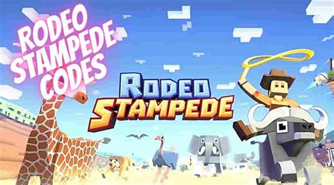 Rodeo Stampede Redeem Codes July 2023