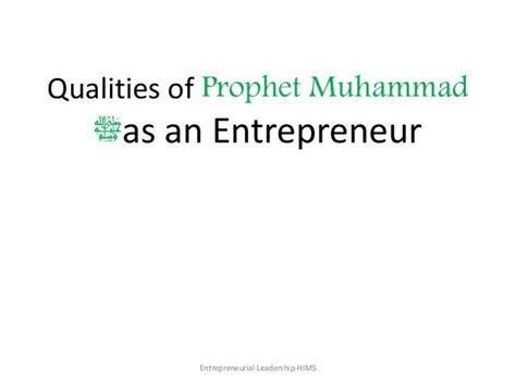 Qualities Of Prophet Muhammad ﷺpbuh S An Entrepreneur