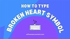How to Type Broken Heart Symbol in Word (on Keyboard) - Software Accountant