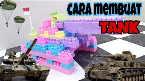 Cara Membuat Tank Dari Lego Blok How To Make A Tank From Lego Blocks