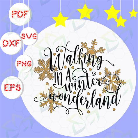 Walking In A Winter Wonderland Svg Files For Silhouette Files For