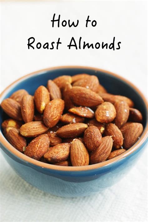 How Do I Roast Almonds