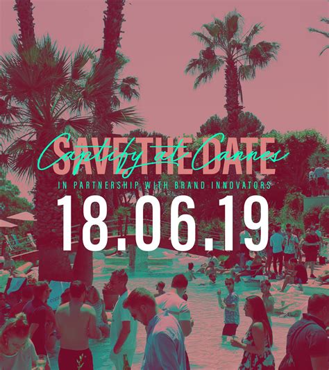 Save The Date Captify At Cannes Annual Pool Party And Bbq Captify Technologies