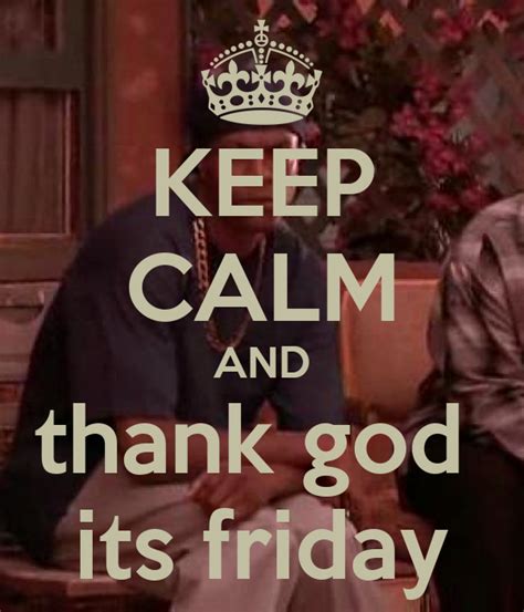 Keep Calm And Thank God Its Friday Keep Calm And Carry On Image Generator