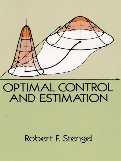 Optimal Control And Estimation Revised Optimal Control Mathematics