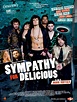 Sympathy For Delicious Sortie DVD/Blu-Ray et VOD