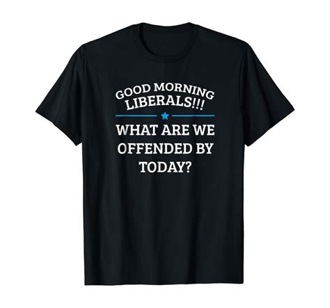 Funny Liberal T Shirt 10336 Clothing
