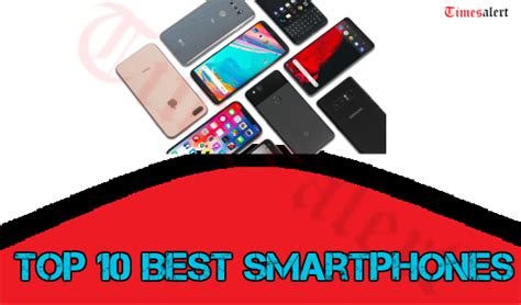Top 10 Best Smartphones In 2023 Of Android And Ios