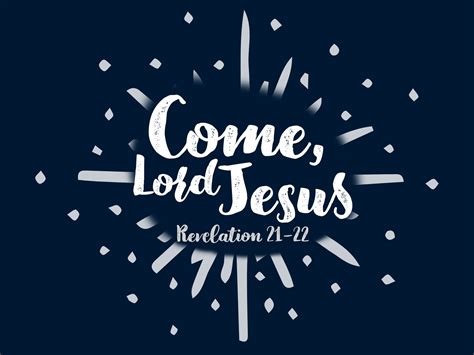 Come, Lord Jesus | Series | Mountain Creek Baptist Church