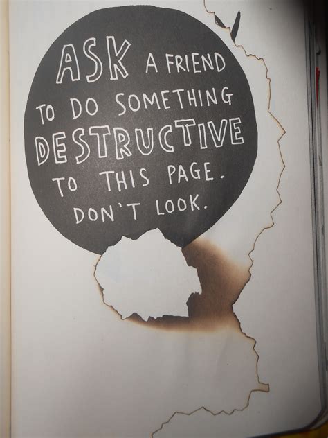 My Wreck This Journal Ask A Friend To So Something Destructive To This Page Dont Look My