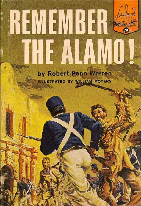 Remember The Alamo By Warren Robert Penn Near Fine Hardcover 1958